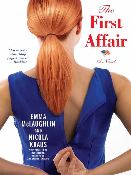 Title details for The First Affair by Emma McLaughlin - Wait list